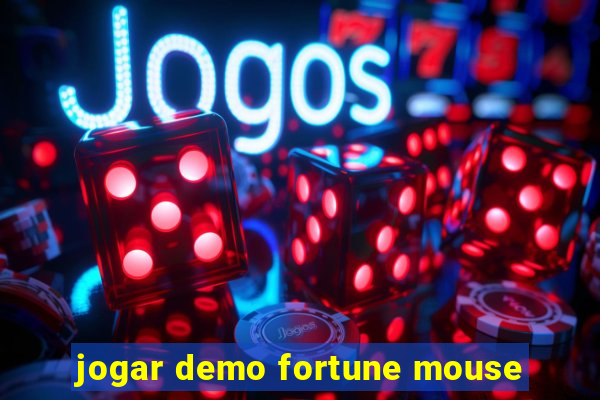 jogar demo fortune mouse